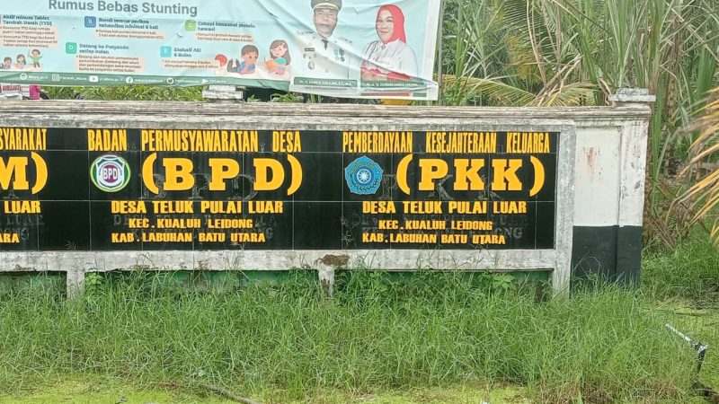 Masarakat Desa Teluk Pulai Luar Kecamatan Tanjong Ledong Kabupaten Labura Resah Kepala Desa Sering Tidak Masuk Kantor