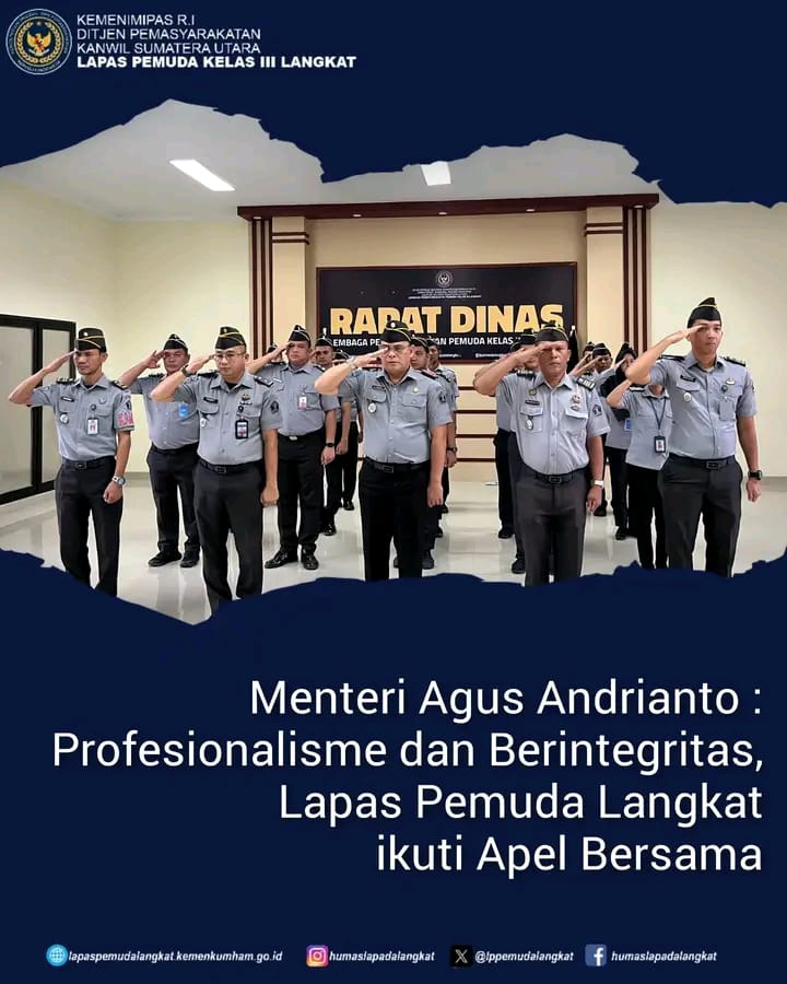 Menteri Agus Andrianto: Profesionalisme dan Berintegritas, Lapas Pemuda Langkat ikuti Apel Bersama
