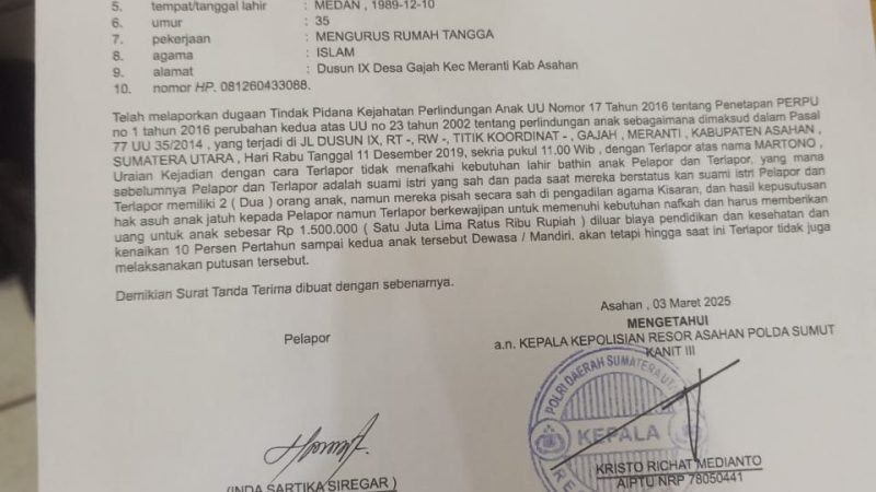 Satreskrim Polres Asahan Diminta Profesional Dalam Menangani Kasus Penelantaran Anak, Pelapor Meminta Terlapor Segera Ditangkap