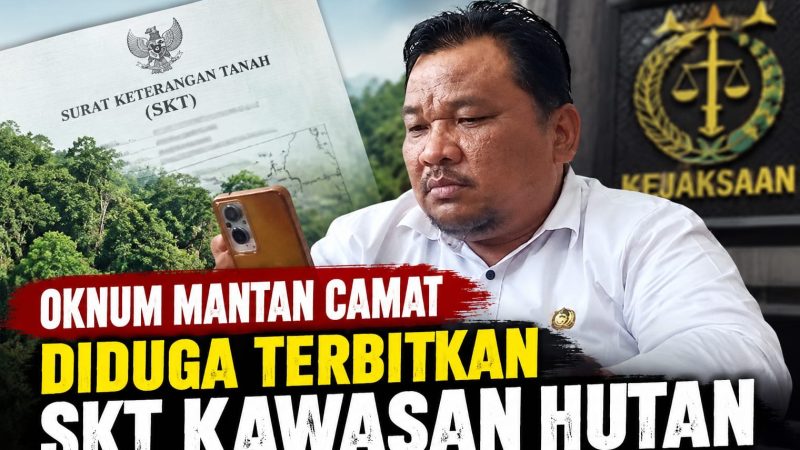 SKT Terbit di Kawasan Hutan, Mantan Camat Pulau Rakyat Sebut Munculnya SK 579, SK 44 Menhut Dibatalkan